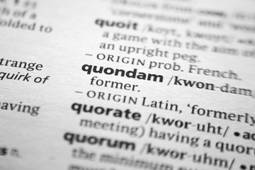 Fototapeta premium Word or phrase Quondam in a dictionary.