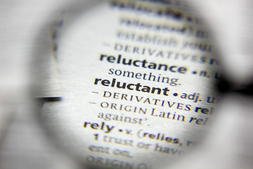 The word or phrase Reluctant in a dictionary.