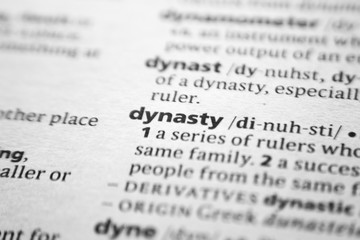 Fototapeta premium Word or phrase Dynasty in a dictionary.