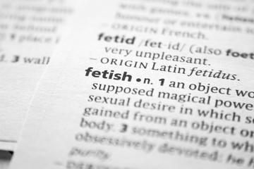 Word or phrase fetish in a dictionary.