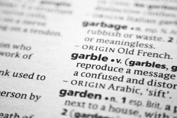 Fototapeta premium Word or phrase Garble in a dictionary.