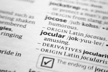 Fototapeta premium Word or phrase Jocular in a dictionary.