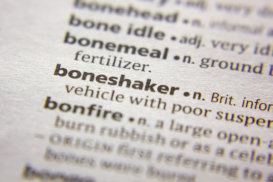 Word or phrase Boneshaker in a dictionary.