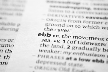 Word or phrase Ebb in a dictionary.