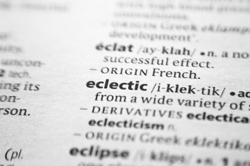Word or phrase Eclectic in a dictionary.