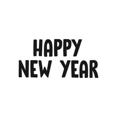 Happy new year typography sign. Vector Lettering Composition. Holiday design for greeting card.