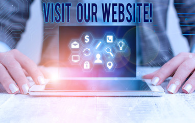 Conceptual hand writing showing Visit Our Website. Concept meaning visitor who arrives at web site...