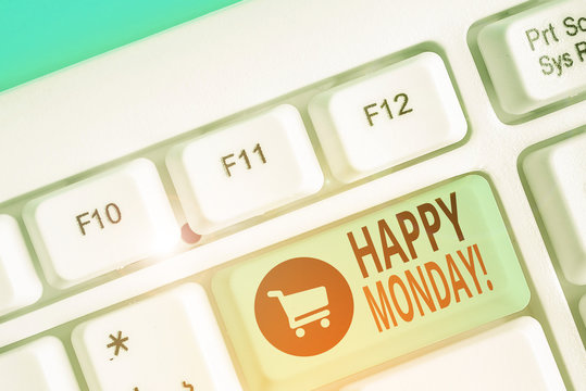 Writing note showing Happy Monday. Business concept for telling that demonstrating order to wish him great new week