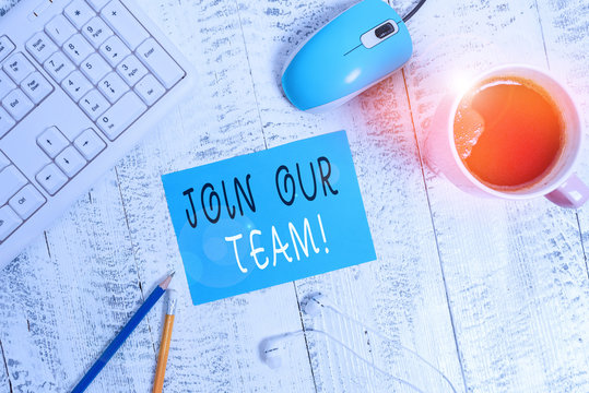Word writing text Join Our Team. Business photo showcasing invite someone to work together for particular purpose target technological devices colored reminder paper office supplies keyboard mouse - Powered by Adobe