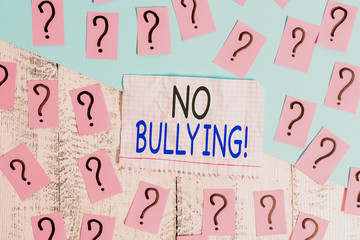 Conceptual hand writing showing No Bullying. Concept meaning stop aggressive behavior among...