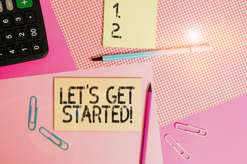 Text sign showing Let S Get Started. Business photo text encouraging someone to begin doing...