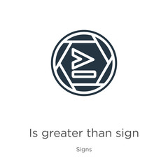 Is greater than sign icon vector. Trendy flat is greater than sign icon from signs collection isolated on white background. Vector illustration can be used for web and mobile graphic design, logo,
