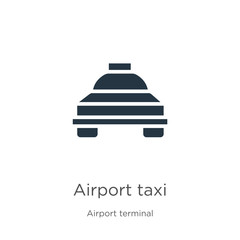 Airport taxi icon vector. Trendy flat airport taxi icon from airport terminal collection isolated on white background. Vector illustration can be used for web and mobile graphic design, logo, eps10