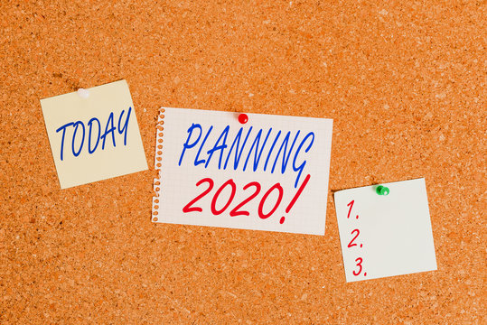 Text sign showing Planning 2020. Business photo showcasing process of making plans for something next year Corkboard color size paper pin thumbtack tack sheet billboard notice board