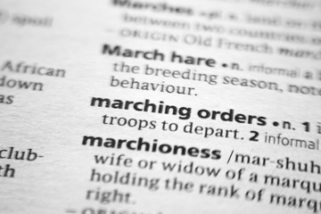 Fototapeta premium Word or phrase Marching orders in a dictionary.