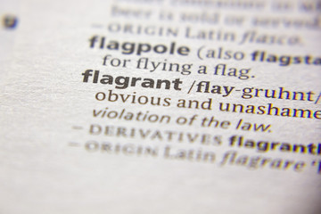 Word or phrase Flagrant in a dictionary.