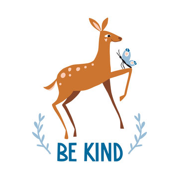 Be kind. Cute hand drawn little deer and butterfly