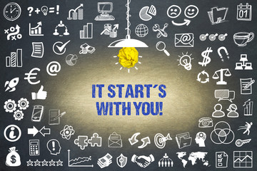 It start´s with you! 