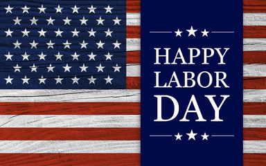 Happy USA Labor Day background on wood.