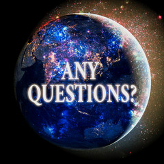 Text sign showing Any Questions Question. Business photo showcasing you say write order to ask demonstrating about something Elements of this image furnished by NASA
