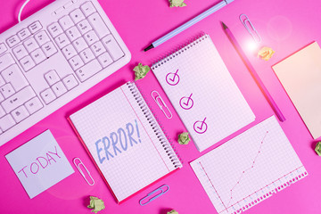 Writing note showing Error. Business concept for state or condition of being wrong in conduct...