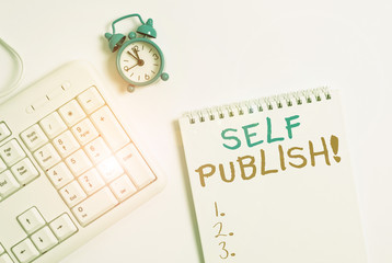 Writing note showing Self Publish. Business concept for writer publish piece of ones work independently at own expense Keyboard with empty note paper and pencil white background