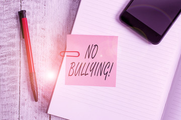 Handwriting text writing No Bullying. Conceptual photo stop aggressive behavior among children...