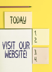 Handwriting text Visit Our Website. Conceptual photo visitor who arrives at web site and proceeds...