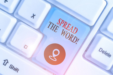 Writing note showing Spread The Word. Business concept for share the information or news using social media