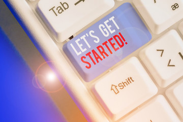 Writing note showing Let S Get Started. Business concept for encouraging someone to begin doing...