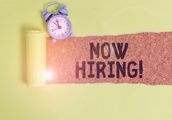 Conceptual hand writing showing Now Hiring. Concept meaning finding evaluating working relationship...