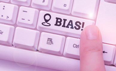Word writing text Bias. Business photo showcasing inclination or prejudice for or against one...