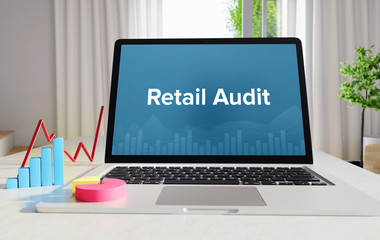 Retail Audit – Statistics/Business. Laptop in the office with term on the Screen. Finance/Economy.
