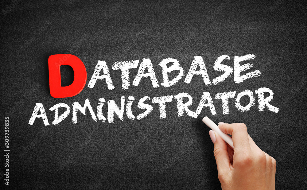 Poster database administrator text on blackboard, technology concept background