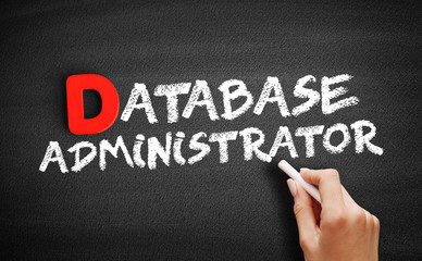 Database Administrator text on blackboard, technology concept background