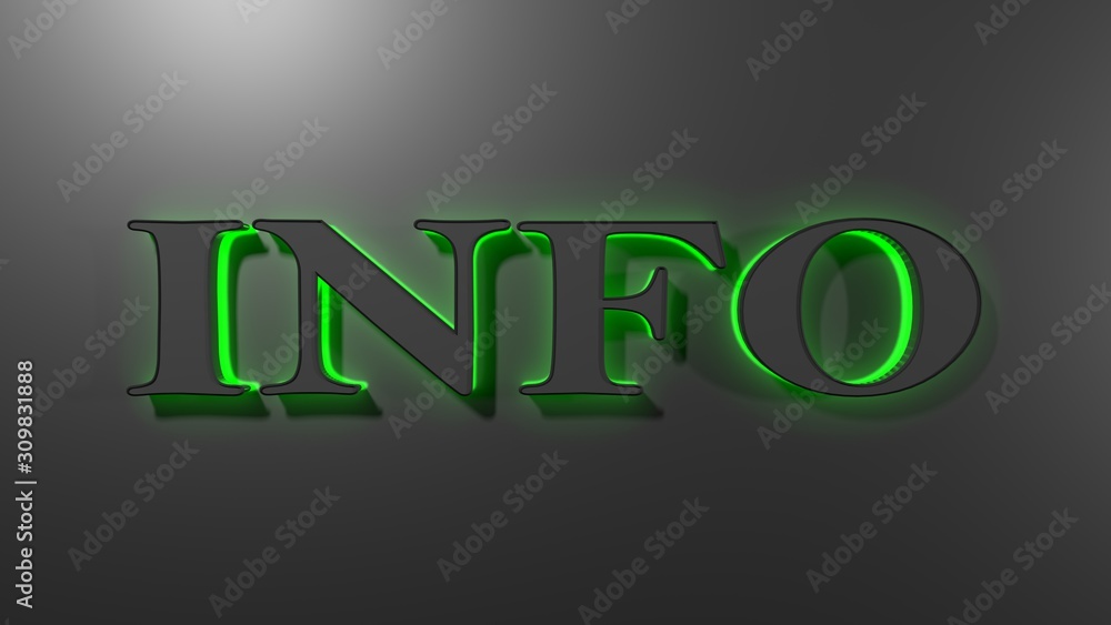 Poster info write in green led letters on black background - 3d rendering illustration