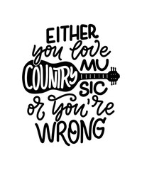 Naklejka premium Country Music lettering quote for festival live event poster Concept. Textured Illustration. Funny slogan for cowboy print design.