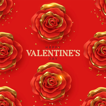 Happy Valentine's Day. Background with realistic 3d flower metal rose, red and gold color, Glitter golden confetti. Pattern of flower buds. Vector illustration