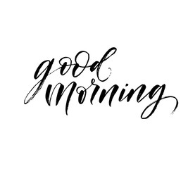 Good morning card. Modern vector brush calligraphy. Ink illustration with hand-drawn lettering. 
