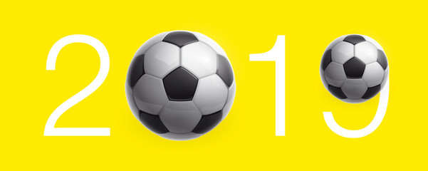 Football 2019 championship Design banner. Illustration banner with 2019 logo Realistic soccer ball Isolated on yellow background. black and white classic leather football ball