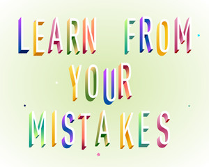 Colorful illustration of "Learn From Your Mistakes" text