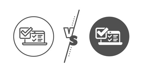 Select answer sign. Versus concept. Online survey line icon. Web interview symbol. Line vs classic online survey icon. Vector