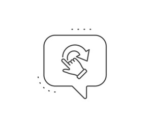 Rotation gesture line icon. Chat bubble design. Slide arrow sign. Swipe action symbol. Outline concept. Thin line rotation gesture icon. Vector