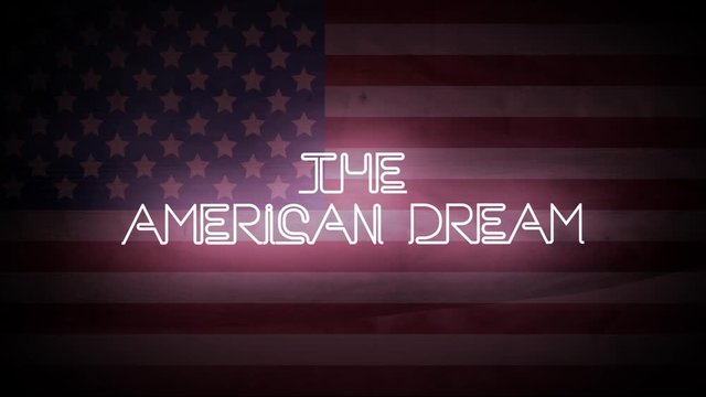 A glowing THE AMERICAN DREAM neon sign animated in front of the american flag in the background