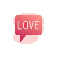 Speech bubble with love flat icon, vector sign, Love chat message colorful pictogram isolated on white. Valentines day communication symbol, logo illustration. Flat style design