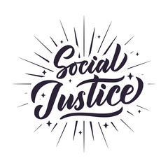 Social Justice phrase, logo, stamp. Creative lettering with rays.
