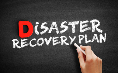 Disaster Recovery Plan text on blackboard, business concept background