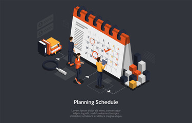 Isometric planning schedule concept. Team of businessmen are constructing business plan. Planning Schedule for banner and website. Landing page template. Vector illustration