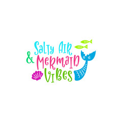 Obraz premium Mermaid vibes vector illustration. Summer inspirational lettering phrase