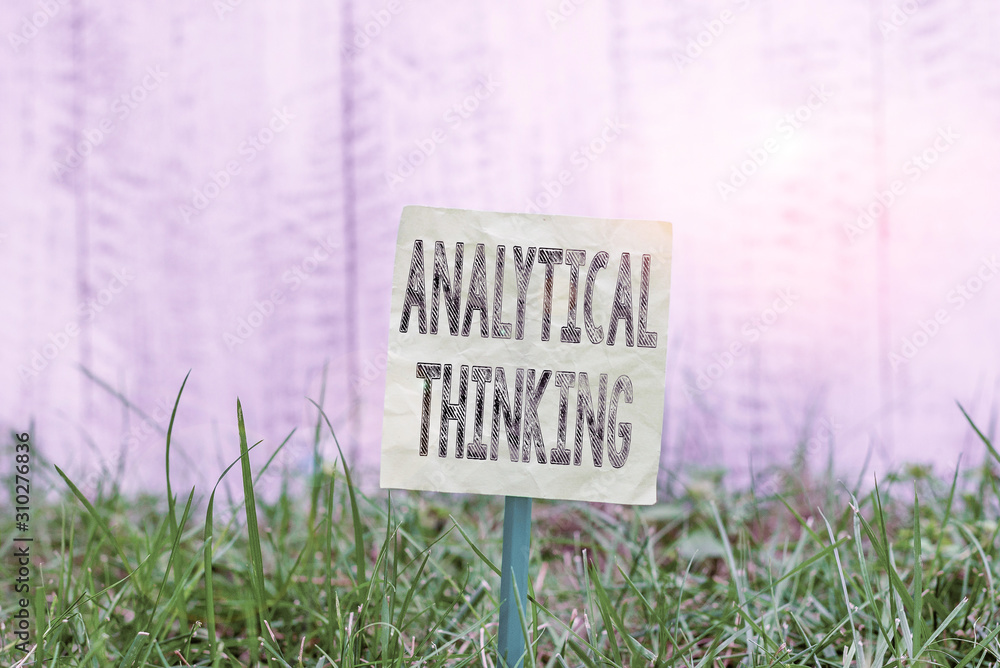Poster writing note showing analytical thinking. business concept for break down complex problems into simp